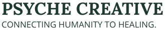 Psyche Creative — Connecting Humanity to Healing